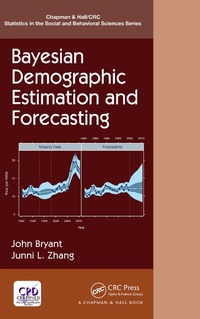 Enlarge image Cover: Bayesian Demographic Estimation and Forecasting - Chapman & Hall/CRC