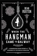 Cover: When the Hangman Came to Galway - Gill Books