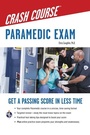 Cover: Paramedic Crash Course with Online Practice Test - Research & Education Association