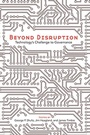 Cover: Beyond Disruption - Hoover Institution Press,U.S.
