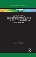 Bild: Education, Industrialization and the End of Empire in Singapore - Routledge