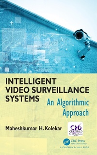 Enlarge image Cover: Intelligent Video Surveillance Systems - Chapman & Hall/CRC