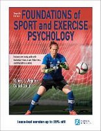 Enlarge image Cover: Foundations of Sport and Exercise Psychology 7th Edition with Web Study Guide-Loose-Leaf Edition - Human Kinetics