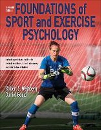 Enlarge image Cover: Foundations of Sport and Exercise Psychology 7th Edition with Web Study Guide-Paper - Human Kinetics