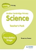 Cover: Hodder Cambridge Primary Science Teacher's Pack Foundation Stage - Hodder Education