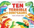 Cover: Ten Terrible Dinosaurs - Macmillan Children's Books