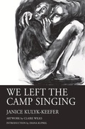 Cover: We Left the Camp Singing - Exile Editions