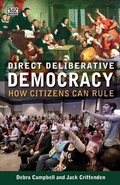 Cover: Direct Deliberative Democracy - How Citizens Can Rule - Black Rose Books