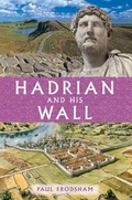 Cover: Hadrian and His Wall - Northern Heritage