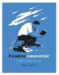 Cover: I Want to Concentrate - Hardie Grant Books (UK)