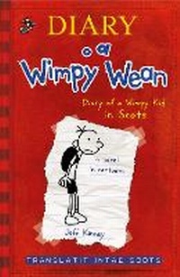 Enlarge image Cover: Diary o a Wimpy Wean - Black & White Publishing (Itchy Coo)