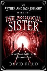 Enlarge image Cover: The Prodigal Sister - Sapere Books
