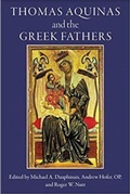 Cover: Thomas Aquinas and the Greek Fathers - Sapientia Press