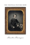 Cover: The Tom Wills Picture Show - ETT Imprint