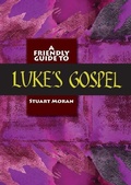 Cover: Friendly Guide to Luke's Gospel - Garratt Publishing