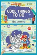 Cover: Cool Things to Do - Clever Publishing