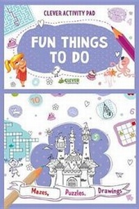 Enlarge image Cover: Fun Things to Do - Clever Publishing