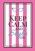 Cover: Keep Calm and Style On #3 (Purse Journal Series) - Se Imprints