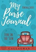 Cover: My Purse Journal (Vintage Series) Fun in the Sun - Se Imprints