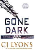 Cover: Gone Dark - Cj Lyons, LLC