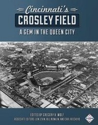 Abbildung von: Cincinnati's Crosley Field - Society for American Baseball Research