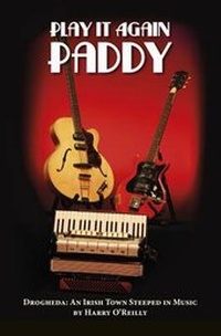Enlarge image Cover: Play it Again Paddy - Harry O'Reilly