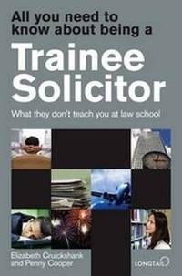 Enlarge image Cover: All You Need to Know About Being a Trainee Solicitor - Longtail Publishing Limited