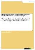 Cover: The use of internal Capital Markets based on the example of Next & New Look - GRIN Verlag