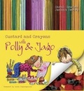 Cover: Custard and Crayons - Wigwam Press Ltd