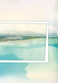 Cover: Landg&auml;nge. Mensch und Meer - Arco