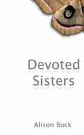 Cover: Devoted Sisters - Alnpete Press