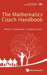 Enlarge image Cover: Mathematics Coach Handbook, The - World Scientific Publishing Co Pte Ltd
