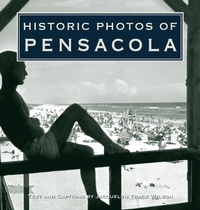 Abbildung von: Historic Photos of Pensacola - Turner