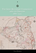 Cover: The Irish Boundary Commission and Its Origins 1886-1925 - UCD Press