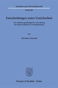 Abbildung von: Entscheidungen unter Unsicherheit. - Duncker & Humblot