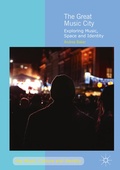 Cover: The Great Music City - Palgrave Macmillan