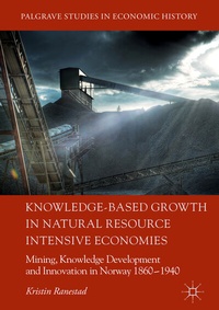Abbildung von: Knowledge-Based Growth in Natural Resource Intensive Economies - Palgrave Macmillan