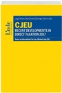 Cover: CJEU - Recent Developments in Direct Taxation 2017 - Linde