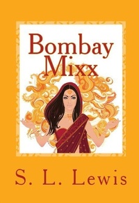 Enlarge image Cover: Bombay Mixx - S. L Lewis