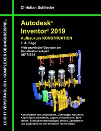 Abbildung von: Autodesk Inventor 2019 - Aufbaukurs Konstruktion - Books on Demand