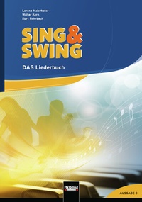 Abbildung von: Sing & Swing DAS Liederbuch. Ausgabe Schweiz - Helbling Verlag