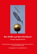 Cover: Der Delfin auf dem Kirchturm - Ziethen, Harry