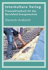 Abbildung von: Interkultura Praxiswörterbuch Energietechnologie - Interkultura Verlag - Social Business Verlag