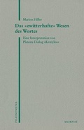 Cover: Das &raquo;zwitterhafte&laquo; Wesen des Wortes - Morph&eacute;-Verlag T&uuml;bingen