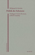 Cover: Politik des Schonens - Morph&eacute;-Verlag T&uuml;bingen