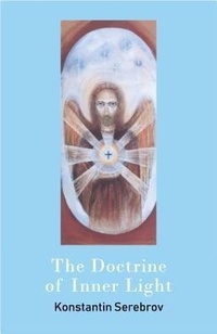 Enlarge image Cover: The Doctrine of Inner Light - Serebrov Boeken