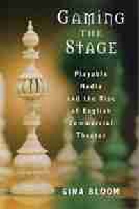 Enlarge image Cover: Gaming the Stage - The University of Michigan Press