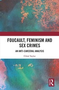 Cover: Foucault, Feminism, and Sex Crimes - Routledge