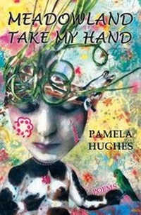 Enlarge image Cover: Meadowland Take My Hand - Three Mile Harbor Press
