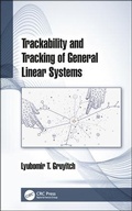 Cover: Trackability and Tracking of General Linear Systems - CRC Press